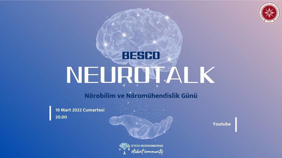 Nörobilim Alanından Bilim İnsanları ile Öğrencileri Bir Araya Getirecek NeuroTalk, 19 Mart’ta Gerçekleşecek