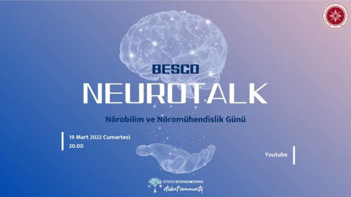 Nörobilim Alanından Bilim İnsanları ile Öğrencileri Bir Araya Getirecek NeuroTalk, 19 Mart’ta Gerçekleşecek
