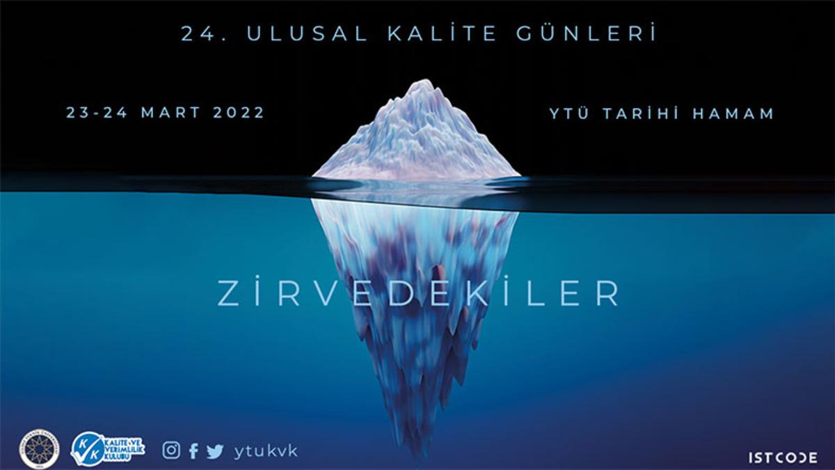 Yıldız Teknik Üniversitesi’nin Düzenlediği, Ulusal Kalite Günleri, 23-24 Mart Tarihlerinde Düzenlenecek