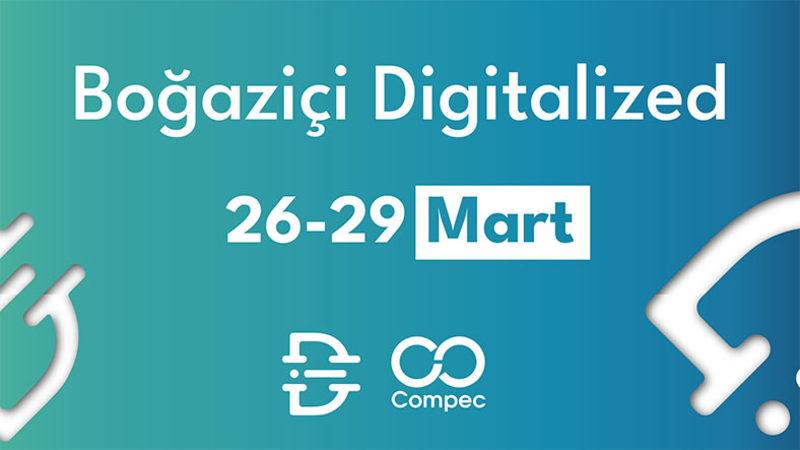 Boğaziçi Üniversitesi Bilişim Kulübü Tarafından Düzenlenen Boğaziçi Digitalized, 26 Mart’ta Başlıyor