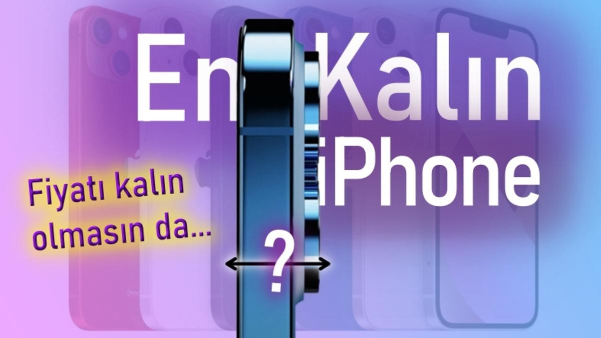 iPhone 14 Pro, İlk iPhone’dan Bile Kalın Olacak: Peki Neden?
