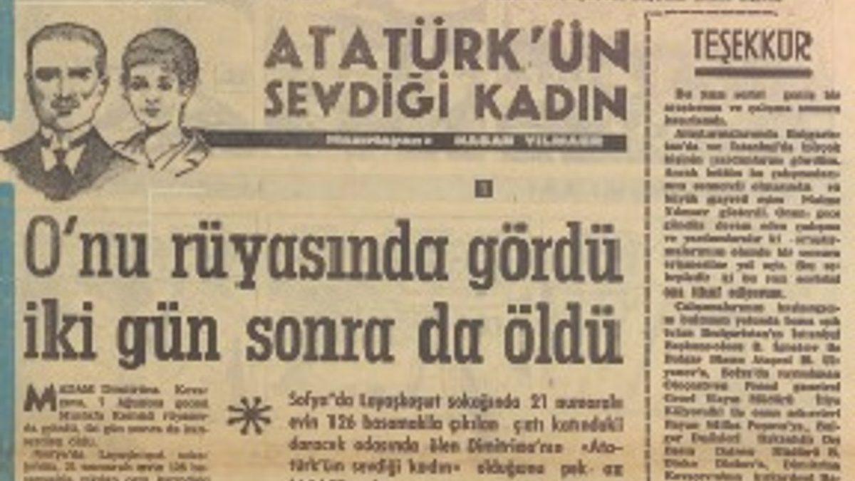 Atatürk’ün İlk Görüşte Âşık Olduğu Dimitrina Kovaçev’e Kavuşamamasının Hüzünlü Hikâyesi