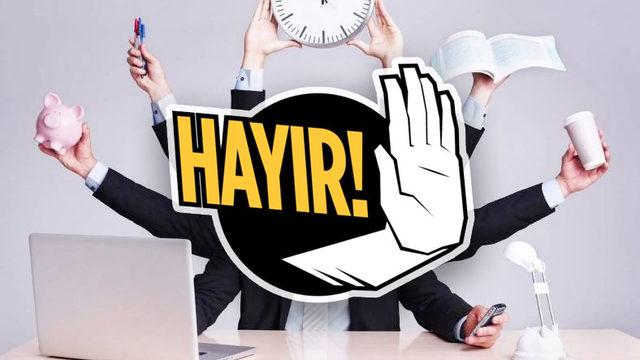 İş Hayatında Nasıl Profesyonelce ‘HAYIR’ Diyebilirsiniz?