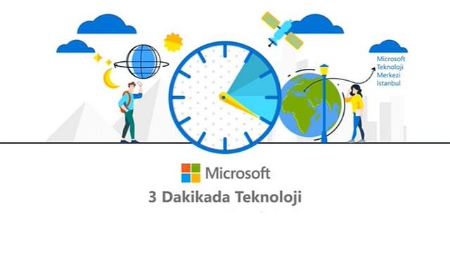 Microsoft Türkiye, Yeni Bir Video Serisine Başladı: 3 Dakikada Teknoloji