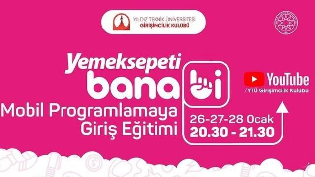 YTÜ Mobil Programlamaya Giriş Eğitimleri, 26-28 Ocak’ta YouTube’dan Yayınlanacak