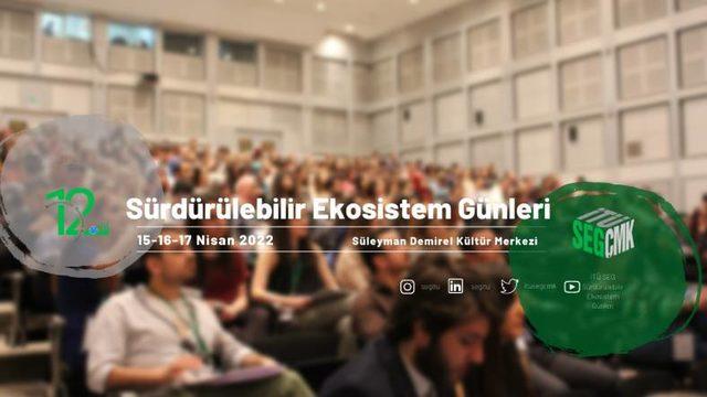 İklim Krizi ve Sürdürülebilir Yaşam Gibi Konuların Konuşulacağı Sürdürülebilir Ekosistem Günleri Başlıyor!