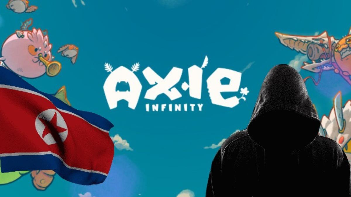 600 Milyon Dolarlık Kripto Paranın Çalındığı Axie Infinity Vurgununun Arkasından Kuzey Koreli Bir Hacker Grubu Çıktı