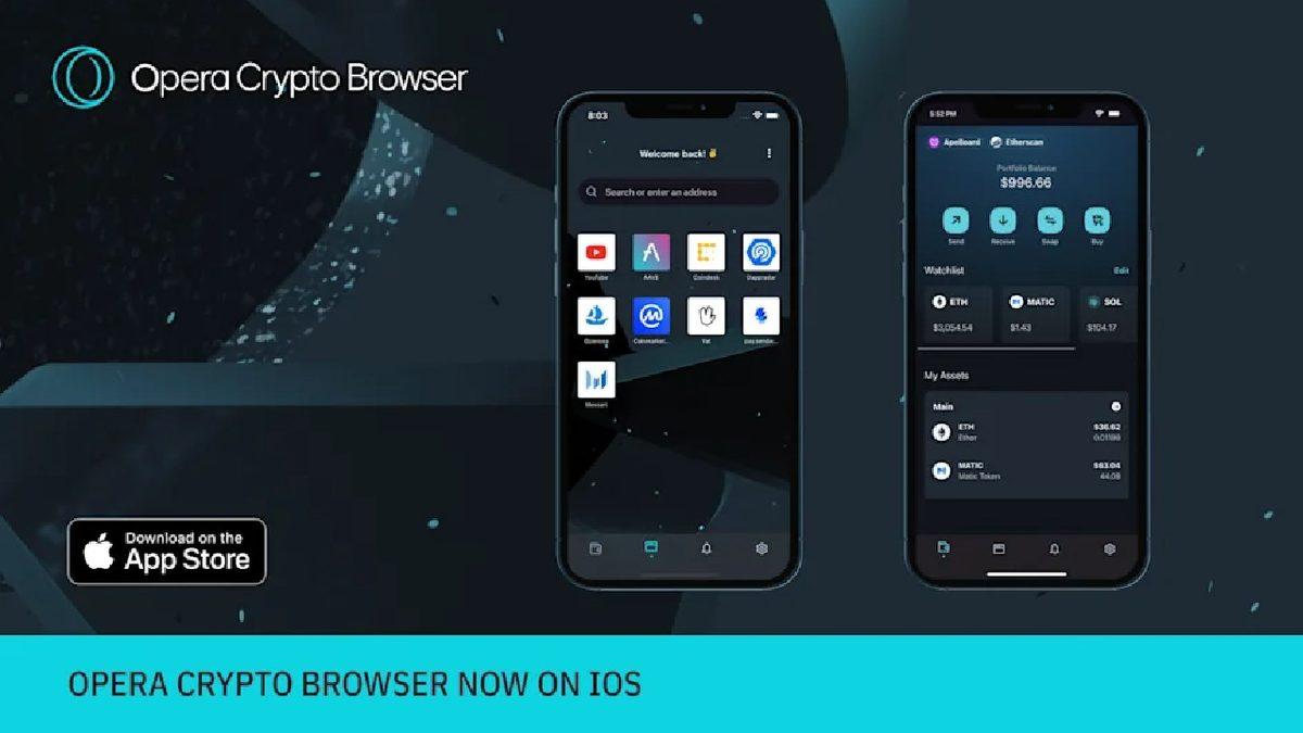Opera, Kripto Para Ticareti Yapabileceğiniz Tarayıcısını iOS İçin Kullanıma Sundu