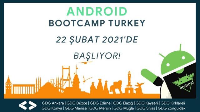 Google Geliştirici Gruplarının Ortak Çalışması Olan Android Bootcamp İçin Başvurular Bugün Sona Eriyor