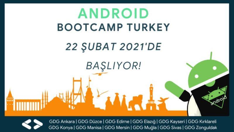 Google Geliştirici Gruplarının Ortak Çalışması Olan Android Bootcamp İçin Başvurular Bugün Sona Eriyor