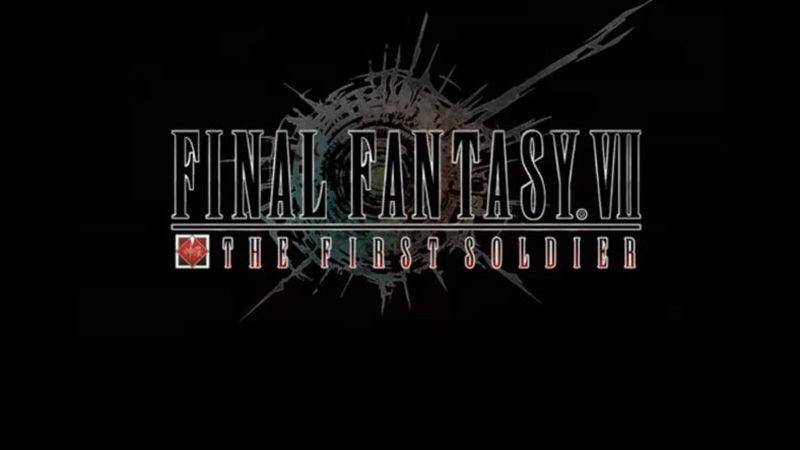 Square Enix, ’Final Fantasy VII: The First Soldier’ İsimli Mobil Oyununu Duyurdu