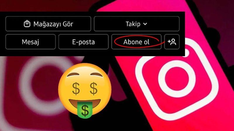 Instagram, Ücretli Abonelik Sistemini Türkiye’de Kullanıma Sundu