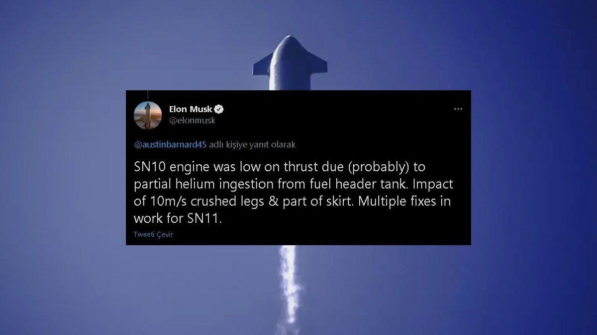 Elon Musk, Starship SN10’un İndikten Dakikalar Sonra Neden Patladığını Açıkladı