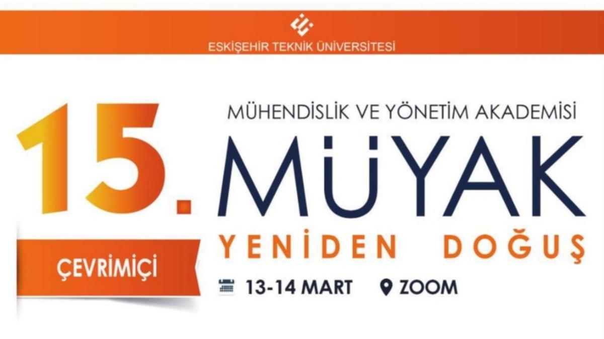 Ulusal Bir Etkinlik Olan Mühendislik ve Yönetim Akademisi, 13-15 Mart’ta Online Gerçekleşecek