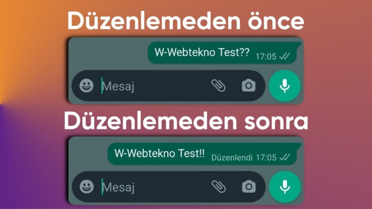 WhatsApp Mesaj Düzenleme Özelliği Yayınlandı: Nasıl Kullanıldığını Adım Adım Anlattık
