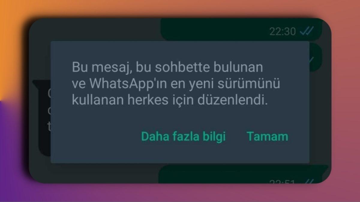 WhatsApp Mesaj Düzenleme Özelliği Yayınlandı: Nasıl Kullanıldığını Adım Adım Anlattık