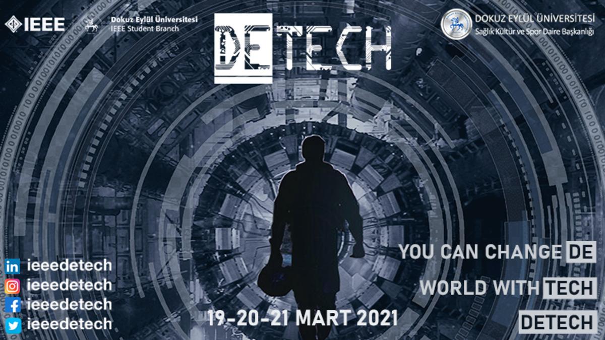 Dokuz Eylül Üniversitesi Tarafından Online Gerçekleştirilecek DETECH İçin Kayıtlar Devam Ediyor