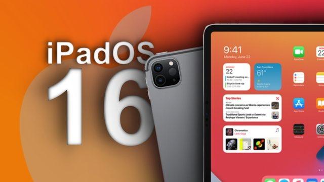 Apple, iPad’e Özgü Benzersiz Özelliklerle iPadOS 16’yı Tanıtıldı: İşte Tüm Özellikleri