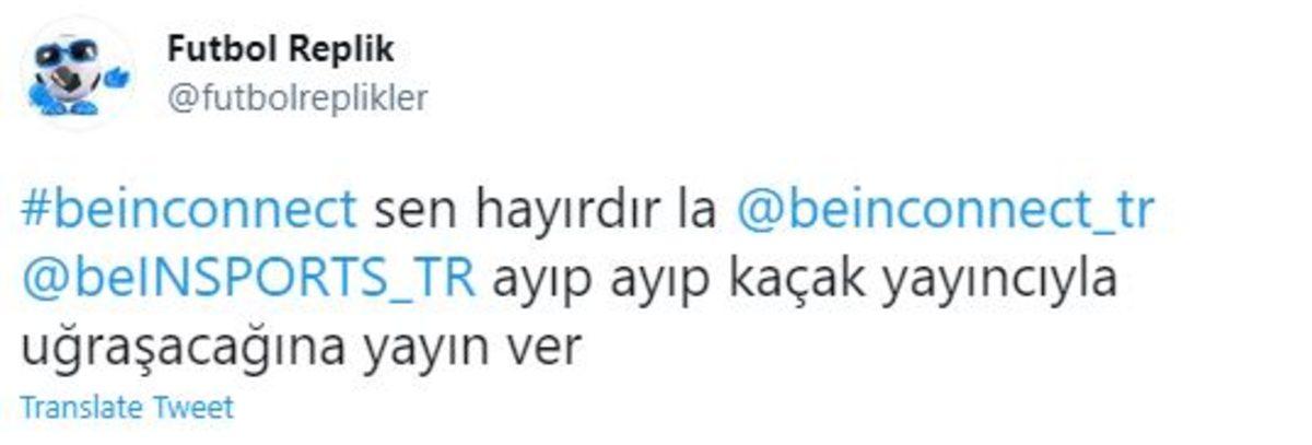 Beşiktaş - Fenerbahçe Maçında Yayını Çöken beIN CONNECT Sosyal Medyada Büyük Eleştirilere Maruz Kaldı