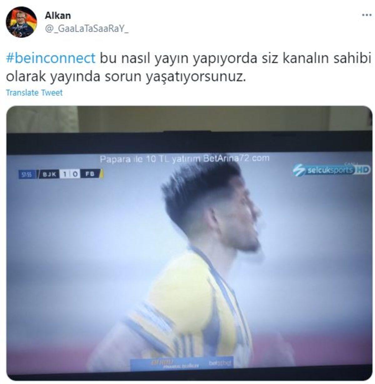 Beşiktaş - Fenerbahçe Maçında Yayını Çöken beIN CONNECT Sosyal Medyada Büyük Eleştirilere Maruz Kaldı