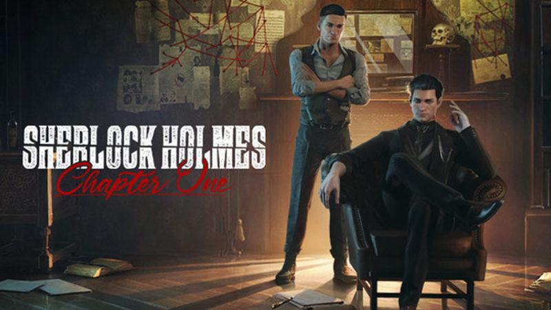 Sherlock Holmes: Chapter One’ın İlk Oynanış Fragmanı Yayınlandı