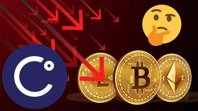 Kripto Paralardaki Çöküşün Arkasında ’Celsius’ Olabilir! İkinci Terra (LUNA) Vakası mı Yaşanıyor?