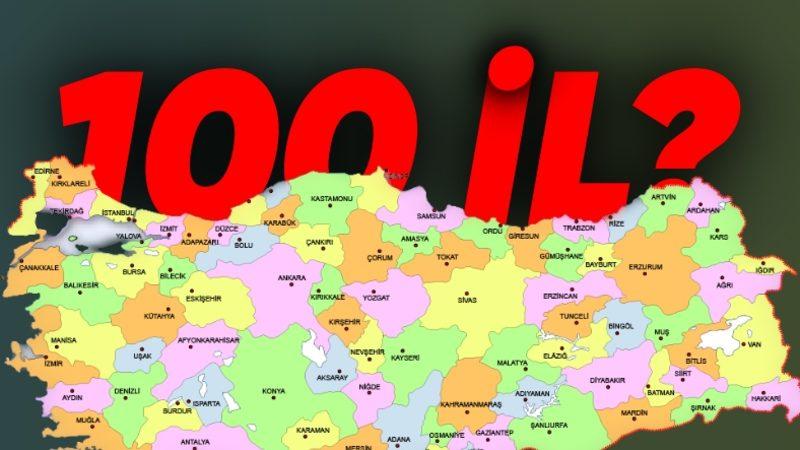 Türkiye’de İl Sayısının 100’e Çıkacağı Söylentileri Yine Gündemde: İşte İl Olmaya Aday İlçeler