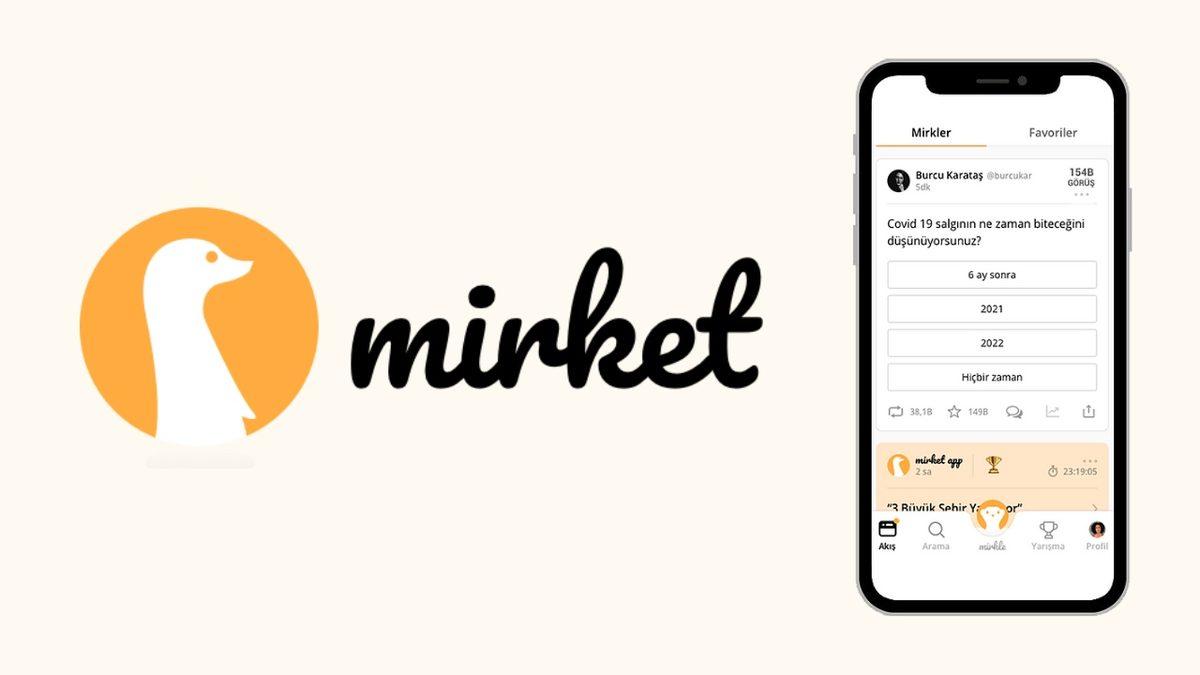 İlgi Duyduğunuz Konularda Diğer İnsanların Fikirlerini Gösteren Yerli Sosyal Medya Uygulaması: Mirket