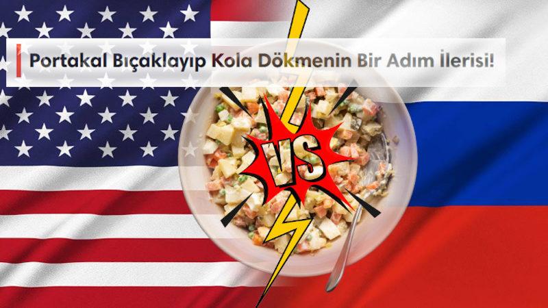 Rus Salatasına Türkiye’de Bir Dönem Amerikan Salatası Denmesinin Absürt Hikâyesi