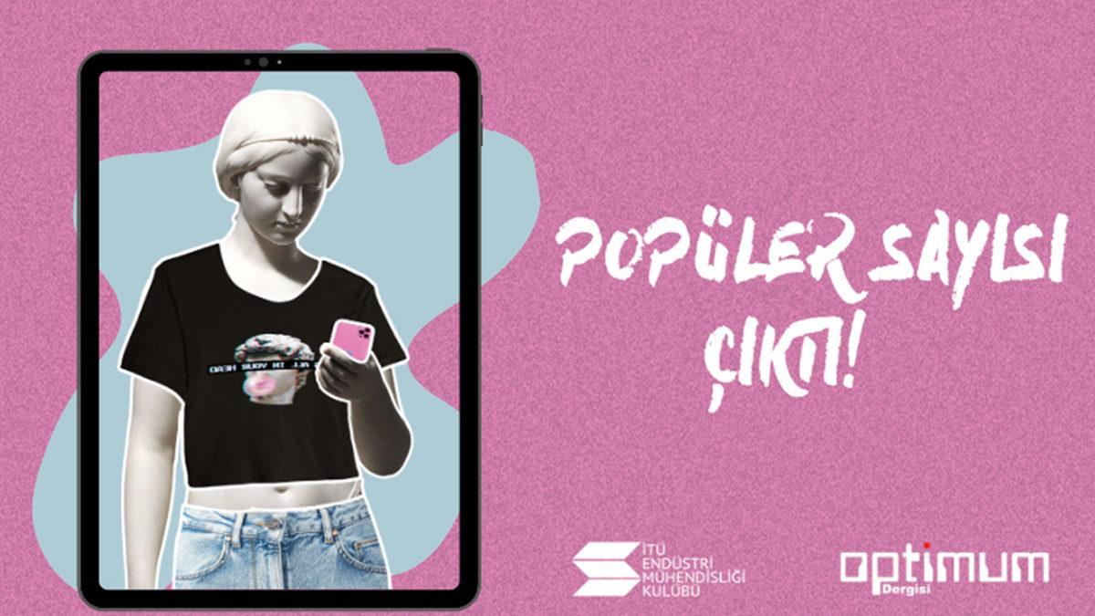 Sizi Bilgi ve Kültür Yolculuğuna Çıkaracak İTÜ EMK Optimum Dergisi’nin Yeni Sayısı Bugün Çıktı