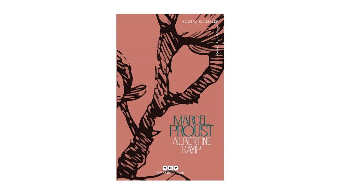 20. Yüzyıl Edebiyatının En Büyük Eserlerinden ’Kayıp Zamanın İzinde’ Serisi Hangi Sırayla Okunur?