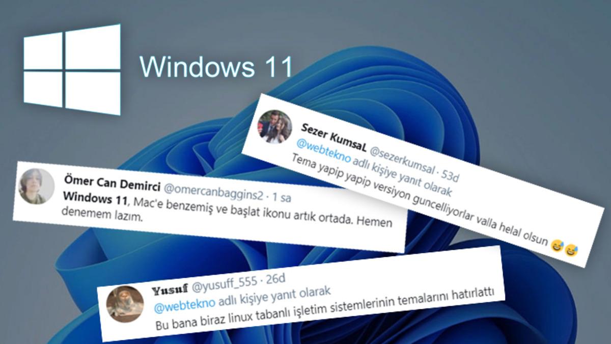Windows 11’in Ortaya Çıkmasının Ardından İşletim Sistemine Sosyal Medyadan Gelen İlk Tepkiler
