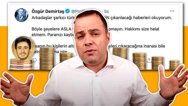 ’Türkücülerin’ Kripto Para Çıkarmasına Profesör Özgür Demirtaş’ın Yorumu: Hakkımı Size Helal Etmem