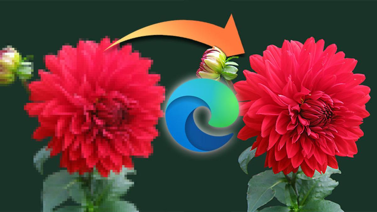 Microsoft Edge’e Kalitesiz Fotoğraflarınızın Kalitesini "Şıp" Diye Yükseltecek Özellik Geliyor