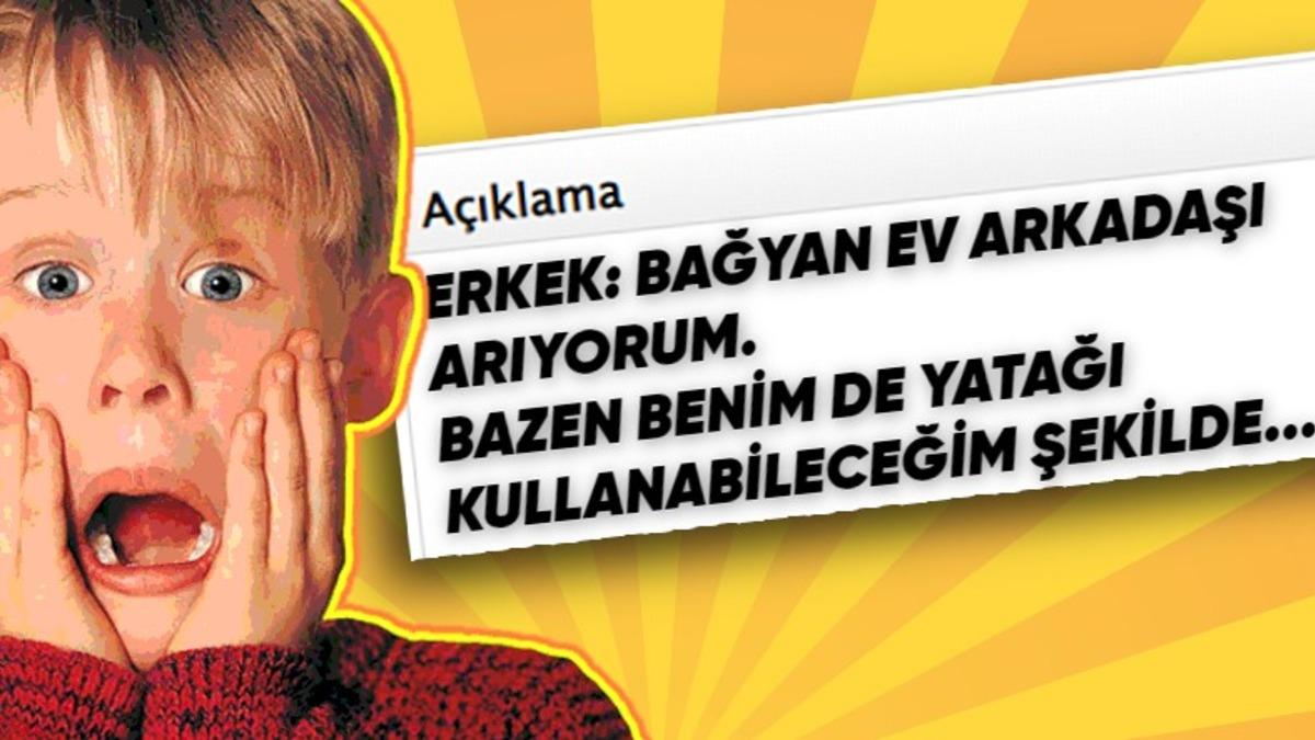 Kiraların Artmasıyla ’Ev Arkadaşı’ İlanlarının da Suyu Çıktı: İşte "Daha Neler" Diyeceğiniz 10 Tuhaf İlan
