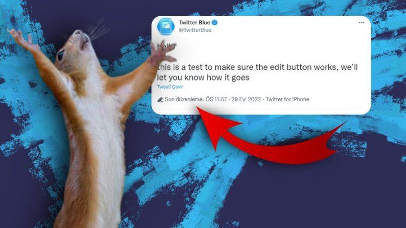 Twitter’ın ’Tweet Düzenleme’ Özelliği Bazı Ülkelerde Kullanıma Sunuldu (Daha ABD’de Bile Yok)