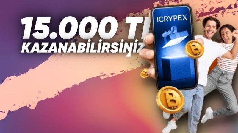 ICRYPEX, Katılanların 15 Bin TL’ye Varan Ödül Kazanabilecekleri Yeni Bir Kampanya Başlattı