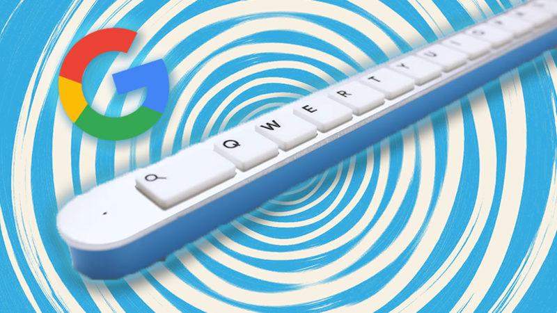 Google, Yeni Çubuk Klavyesini Tanıttı: Değnek Olarak Bile Kullanılabiliyor(!)