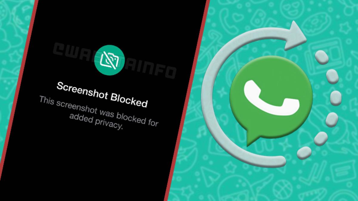 WhatsApp’ın ’Ekran Görüntüsü Almayı Engelleme’ Özelliğinin Nasıl Görüneceği Belli Oldu