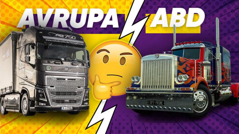 Amerika’daki Tırların Burnu Uzunken Avrupa’dakilerin Neden Kısa?