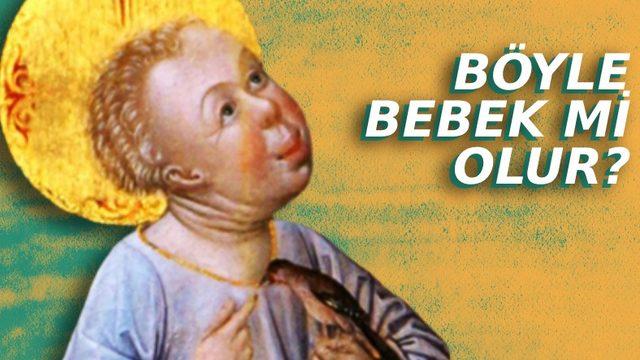 Orta Çağ Resimlerinde Bebekler Neden Yaşlı ve Korkunç Bir Adam Gibi Çiziliyordu?