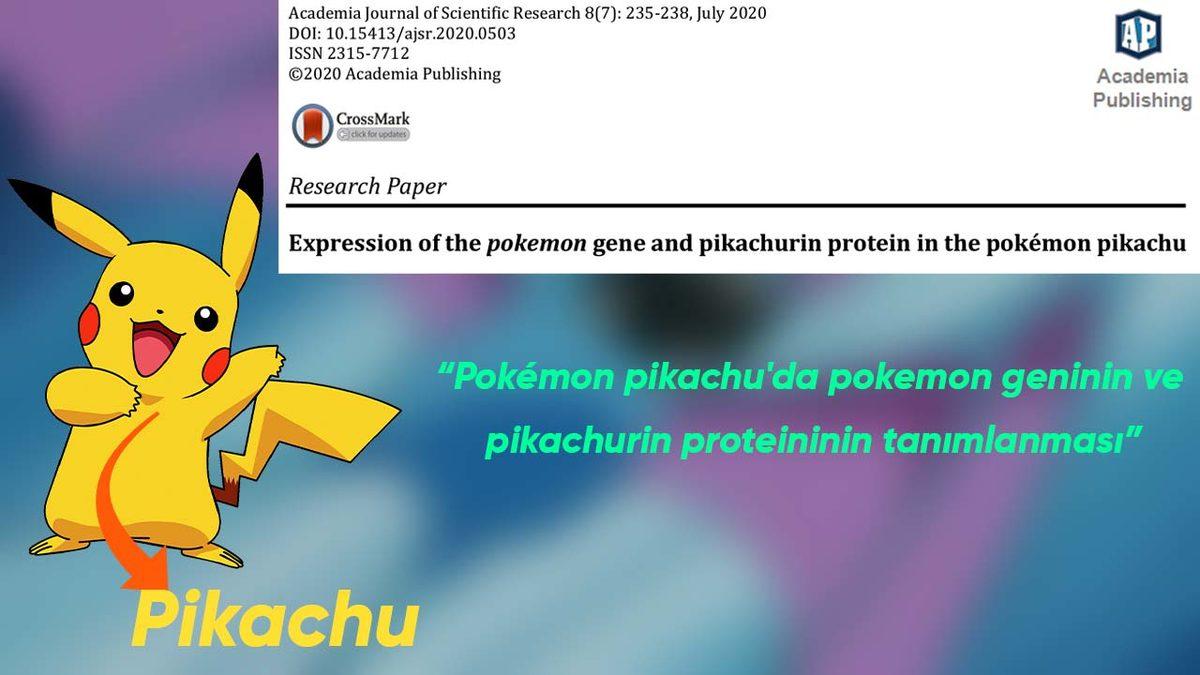 ‘Pikachu Proteini’ ile Akademisyen Olmak: Sahte Makaleler Yayınlamak İşte Bu Kadar Kolay!