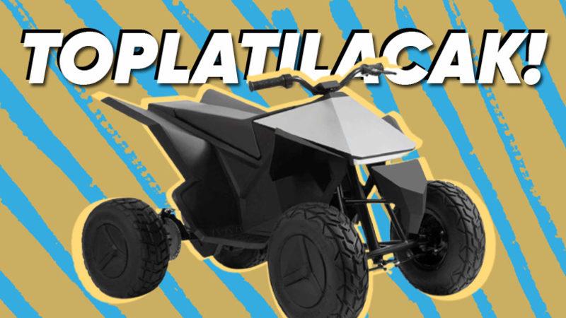 Tesla, Sattığı Elektrikli ATV’leri Geri Toplayacak: İşte Tesla Cyberquad’ın Piyasadan Toplatılma Nedeni