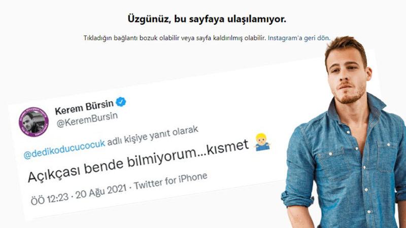 9 Milyon Takipçili Instagram Hesabı Kapatılan Kerem Bürsin: Ne Olduğunu Ben de Bilmiyorum