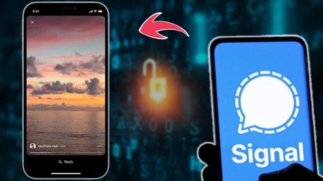 WhatsApp’ın En Büyük Rakiplerinden Signal’e de ’Hikâyeler’ Özelliği Geldi: Ne Kadar Güvenli?