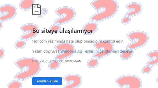 İnternette Dolaşırken Karşılaştığımız ’Bu Siteye Ulaşılamıyor’ Sorununu Nasıl Çözebiliriz?
