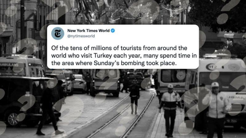 The New York Times’ın İstanbul’daki Patlamayla İlgili Paylaşımı Eleştiri Yağmuruna Tutuldu
