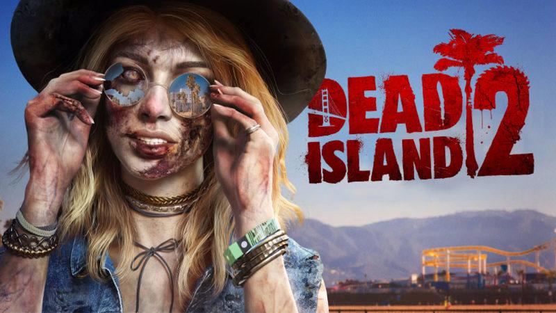 8 Yıl Önce Duyurulan Dead Island 2, Yine Ertelendi...