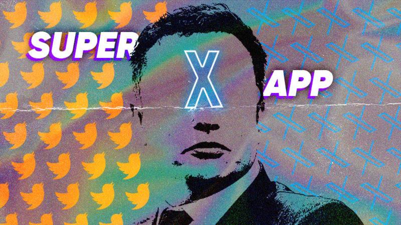 Aldığı Her Şirkete ’X’ Katan Elon Musk, "Her İşi Görecek Bir Uygulama" mı Yapmak İstiyor?