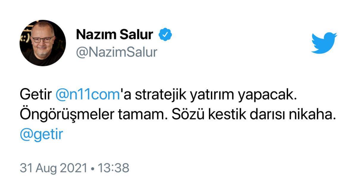 n11 ile Anlaştıklarını Duyuran Getir CEO’su Nazım Salur: Sözü Kestik, Darısı Nikaha